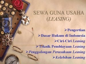 Dasar hukum perjanjian sewa guna usaha Dasar hukum perjanjian sewa guna usaha