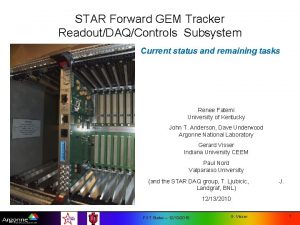 STAR Forward GEM Tracker ReadoutDAQControls Subsystem Current status