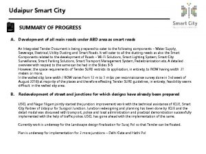 Udaipur Smart City SUMMARY OF PROGRESS A Development