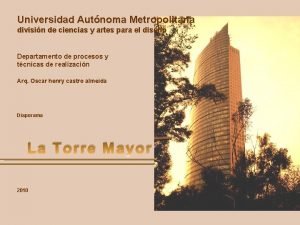 Universidad Autnoma Metropolitana divisin de ciencias y artes