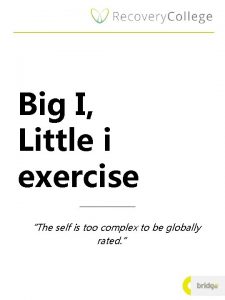 Big i little i exercise