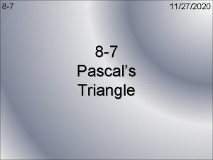 Pascals triangle 8
