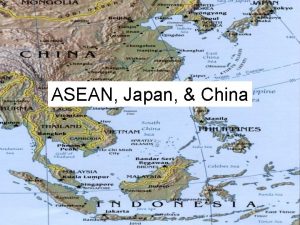 ASEAN Japan China Historical legacy 1942 1945 Japan