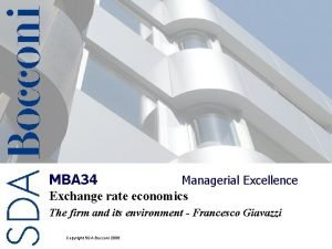 MBA 34 Managerial Excellence Exchange rate economics The