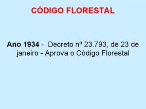 CDIGO FLORESTAL Ano 1934 Decreto n 23 793