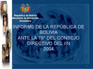 Repblica de Bolivia Ministerio de Desarrollo Sostenible INFORME
