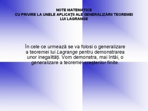 NOTE MATEMATICE CU PRIVIRE LA UNELE APLICAII ALE