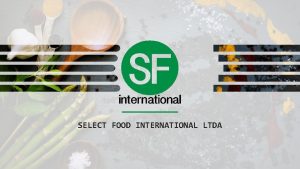 SELECT FOOD INTERNATIONAL LTDA COMPANY The Select Food
