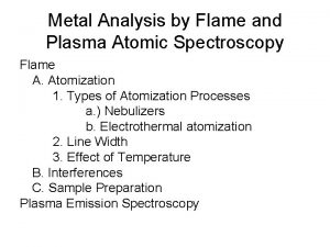 Metal Analysis by Flame and Plasma Atomic Spectroscopy