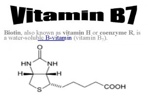 Vitamin h is also known as