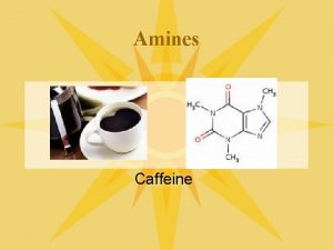 Amines Caffeine Nitrogen Chemistry l Nitrogen will readily