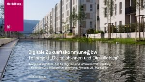 Digitale Zukunftskommunebw Teilprojekt Digitallotsinnen und Digitallotsen Svenja Baumgrtner