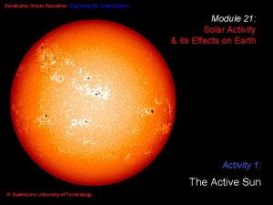 Module 21 Solar Activity its Effects on Earth