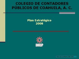 COLEGIO DE CONTADORES PBLICOS DE COAHUILA A C