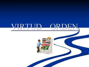 La virtud del orden