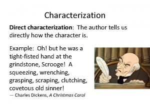 Direct characterization in a christmas carol Direct characterization in a christmas carol