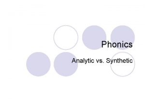 Synthetic phonics vs analytic phonics