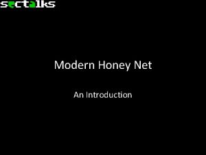 Modern honeynet