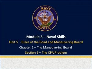 Module 3 Naval Skills Unit 5 Rules of