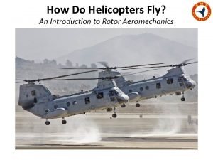 How do helicopters fly forward