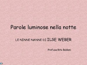 Parole luminose nella notte LE NINNE NANNE DI