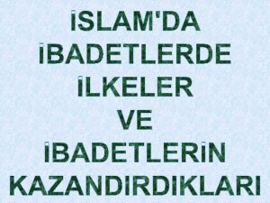 slamda badetlerde lkeler Ve badetlerin Kazandrdklar 1 badetler