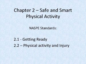 Safe and smart physical activity