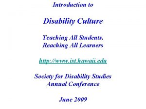 Introduction to Disability Culture Teaching All Students Reaching