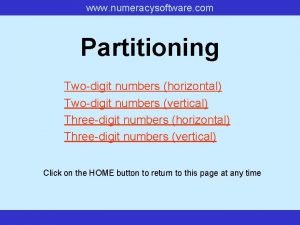 www numeracysoftware com Partitioning Twodigit numbers horizontal Twodigit