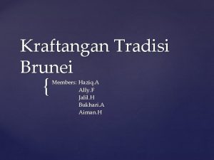 5 jenis kraftangan brunei