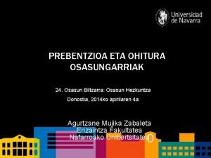 PREBENTZIOA ETA OHITURA OSASUNGARRIAK 24 Osasun Biltzarra Osasun