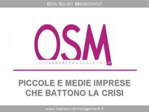 OPEN SOURCE MANAGEMENT PICCOLE E MEDIE IMPRESE CHE