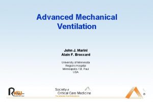 Advanced Mechanical Ventilation John J Marini Alain F