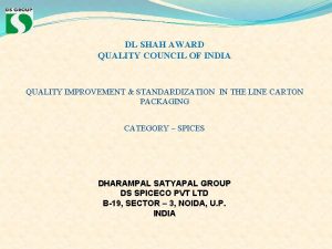 Dl shah quality award