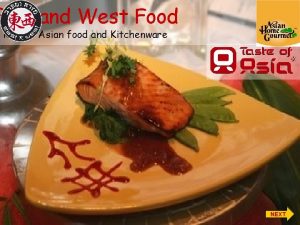East or west food is the best East or west food is the best