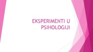 EKSPERIMENTI U PSIHOLOGIJI Zato se ljudi ponaaju ba