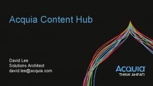 Content hub acquia