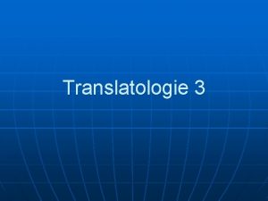 Translatologie 3 Verstehen als Vorbereitung des bersetzens n
