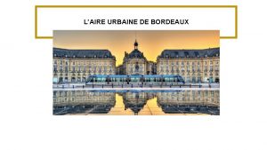 Aire urbaine bordeaux