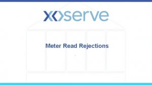 Meter Read Rejections Top 10 Rejections for the