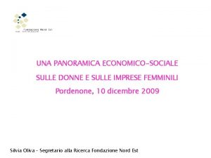 UNA PANORAMICA ECONOMICOSOCIALE SULLE DONNE E SULLE IMPRESE