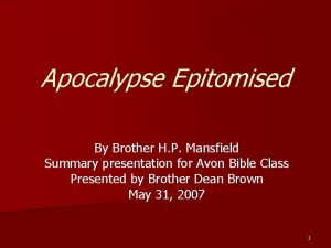 Apocalypse Epitomised By Brother H P Mansfield Summary