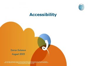 Accessibility Doron Solomon August 2015 2010 ATT Intellectual