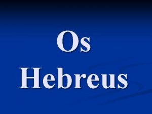 Onde viviam os hebreus