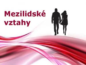 Mezilidsk vztahy Free Powerpoint Templates AFILIACE poteba lovka