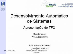 Desenvolvimento Automtico de Sistemas Apresentao do TFC Coordenador