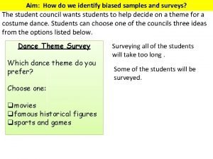 Example of biased sample Example of biased sample