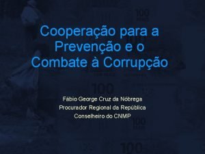 Cooperao para a Preveno e o Combate Corrupo