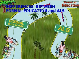 Is als a non formal education Is als a non formal education