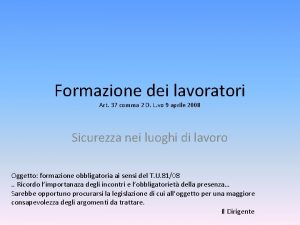 Formazione dei lavoratori Art 37 comma 2 D